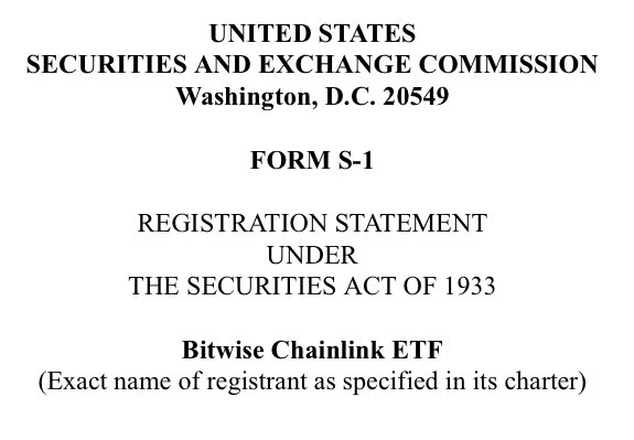 Bitwise向SEC递交Chainlink ETF S-1申请